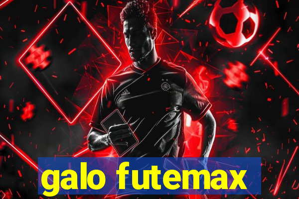 galo futemax